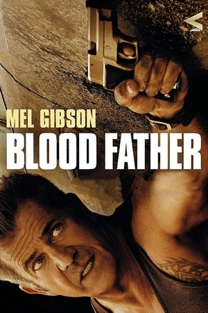 Watching Blood Father (2016)