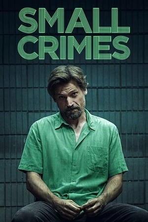 Watch Small Crimes (2017)