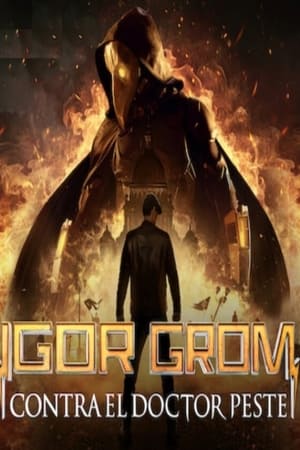 Watching Igor Grom contra el Doctor Peste (2021)