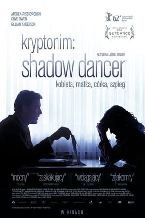 Streaming Kryptonim: Shadow Dancer (2012)