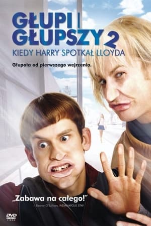 Głupi i głupszy 2: Kiedy Harry spotkał Lloyda (2003)