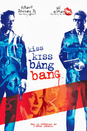 Kiss Kiss Bang Bang (2005)