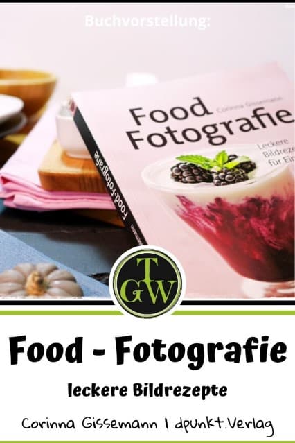 Food-Fotografie - Pinterest - Blog Topfgartenwelt