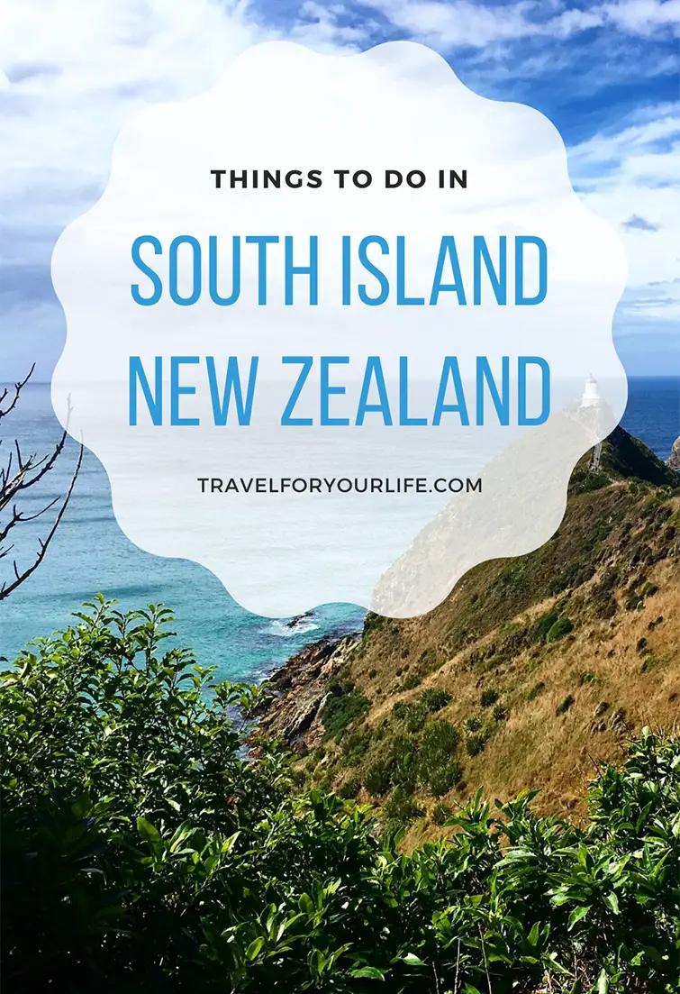Things To Do In South Island New Zealand