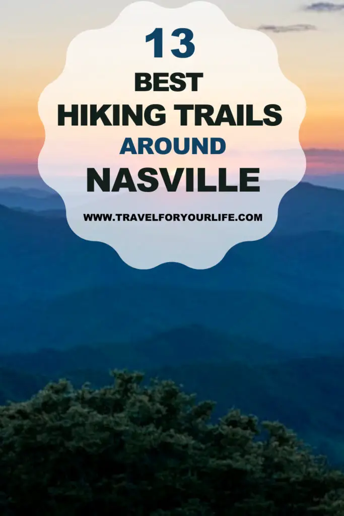 13 Best Hiking Trails Around Nashville