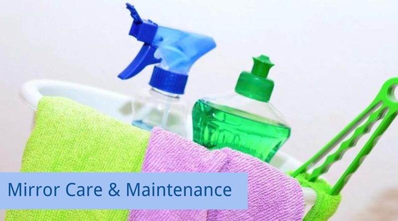 Mirror Care and Maintenance Tips
