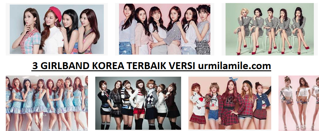 3 Girlband Korea Terbaik Versi urmilamile