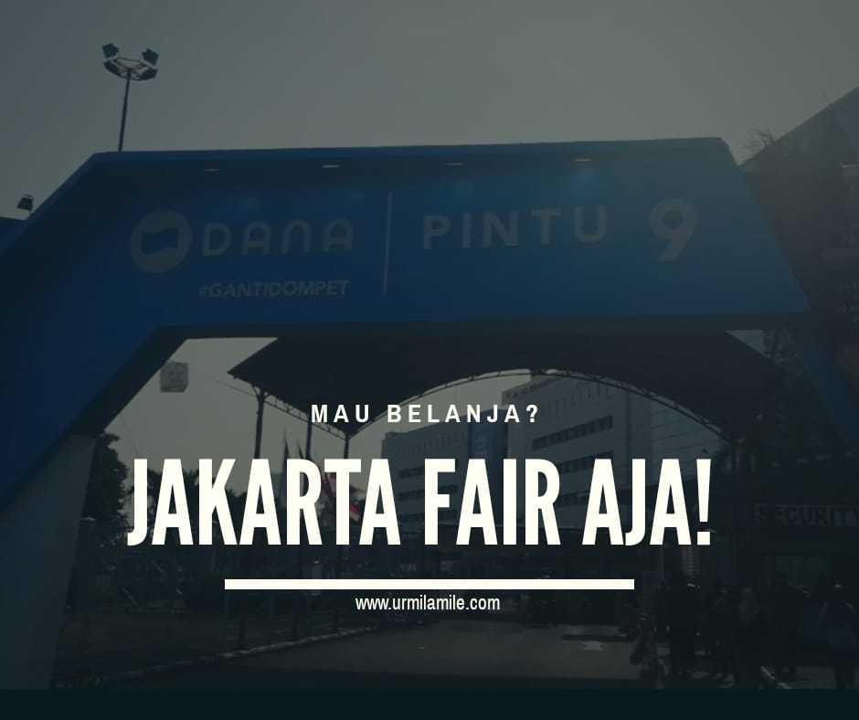 Urmilamile - Mau Belanja Jakarta Fair