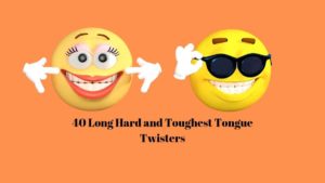 Long toughest hard tongue twisters