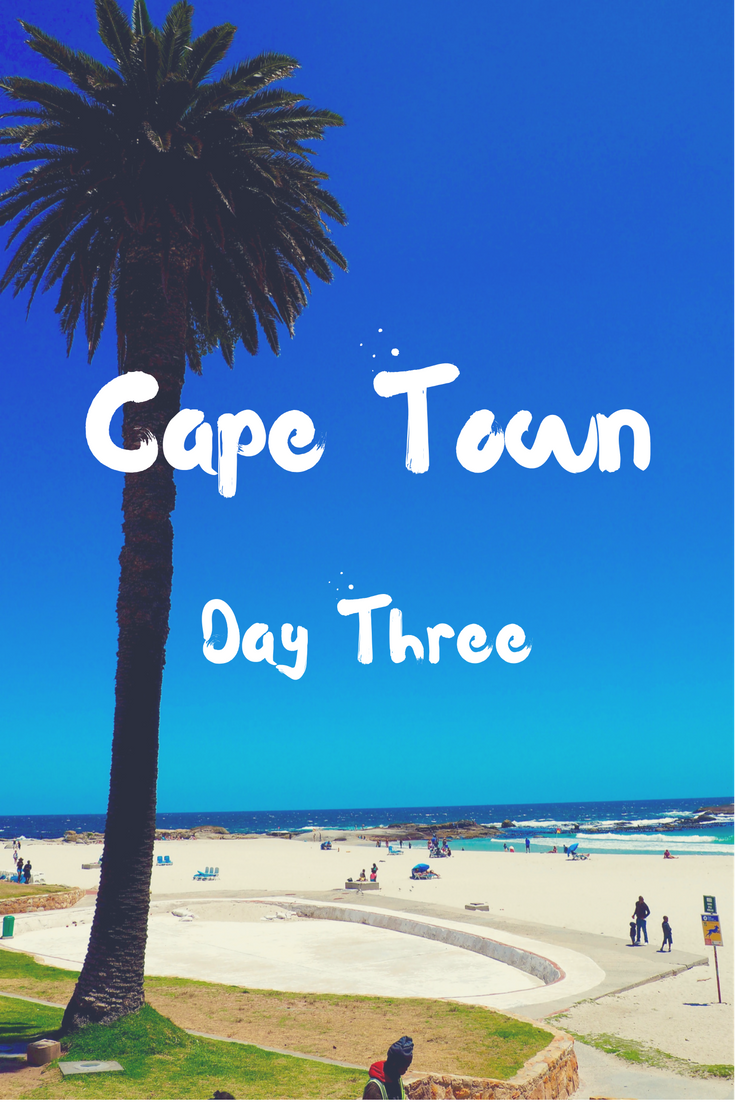 day three in Cape Town