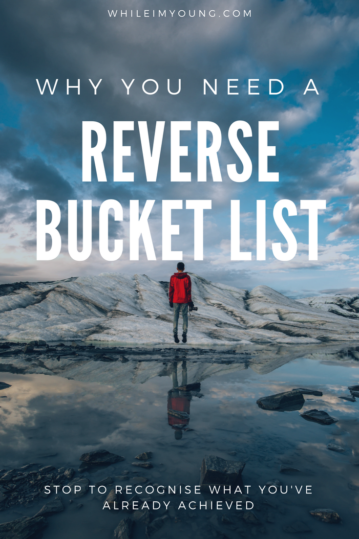Why you need a reverse bucket list