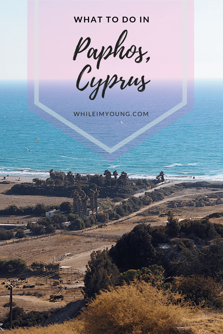 Best things to do in Paphos, Cyprus