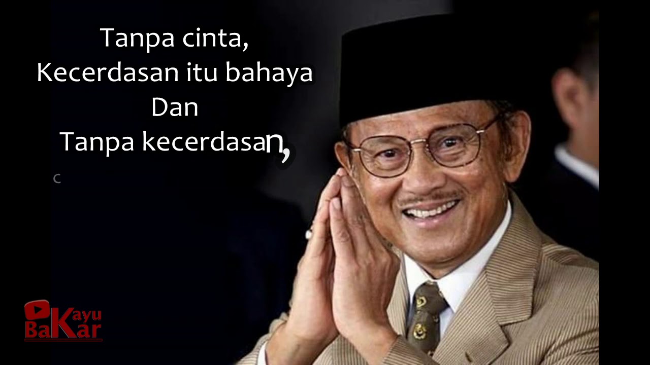 Kata Mutiara Tentang Cinta Bj Habibie