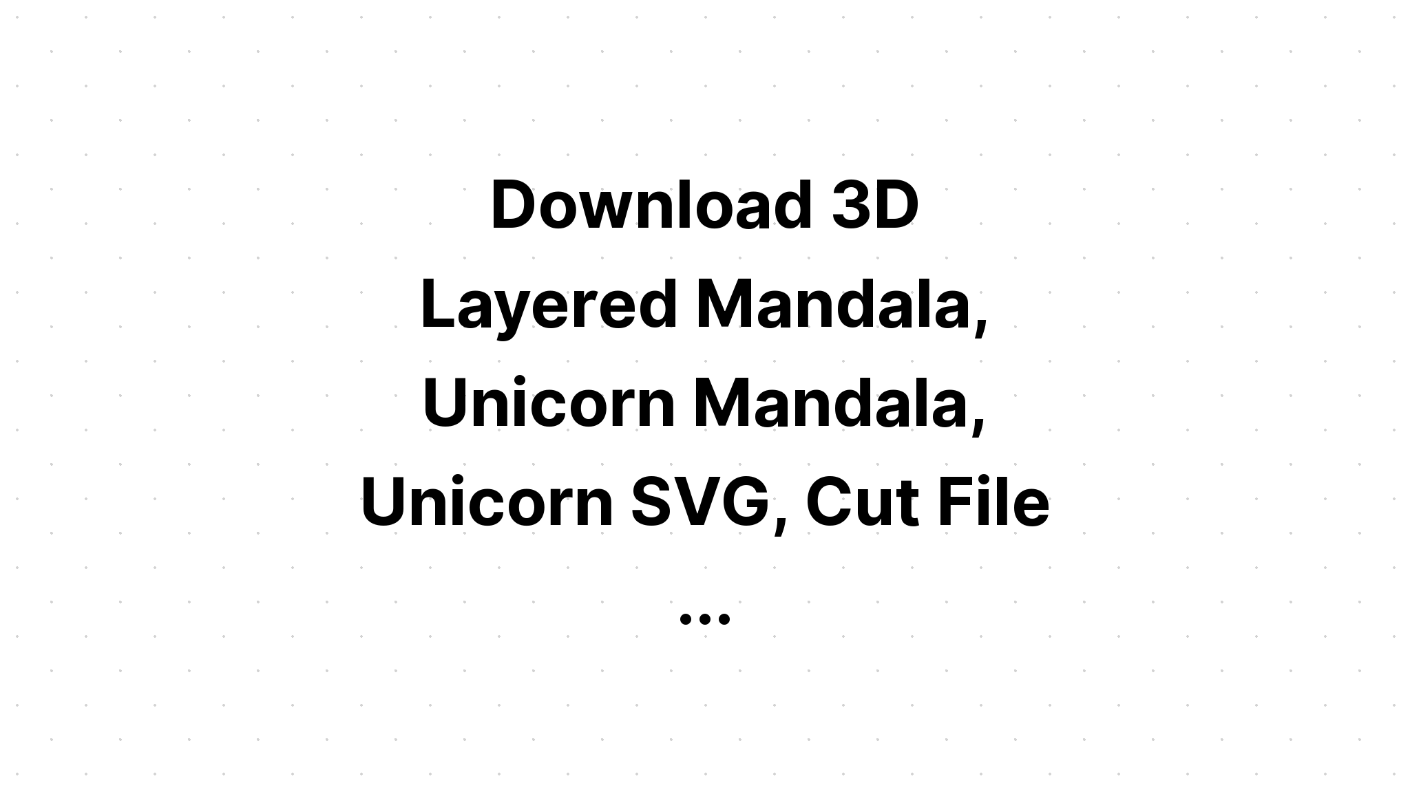 Download Layered Animal 3d Mandala Svg Free Svg Cut File