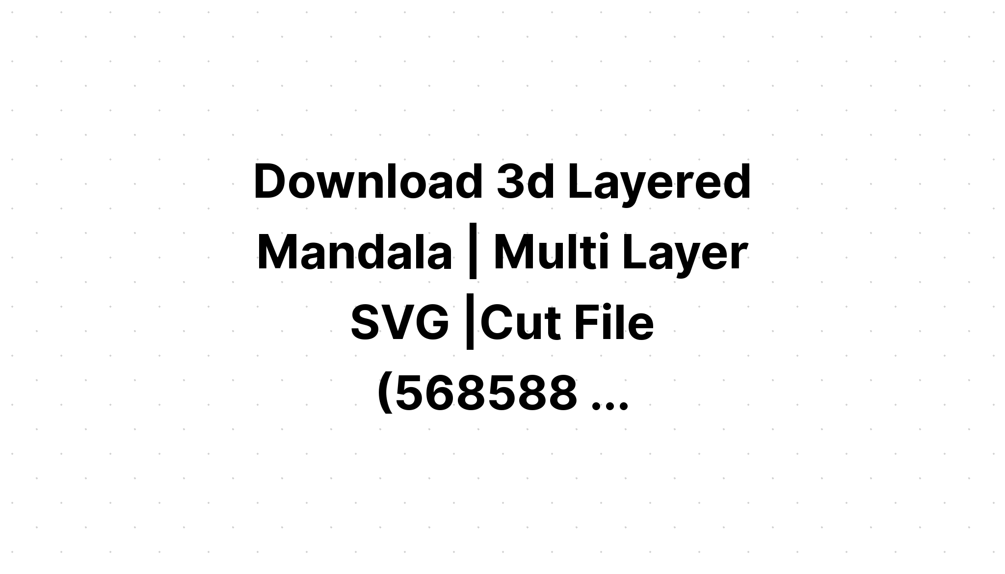 Download Svg Layers Javascript Design - Layered SVG Cut File