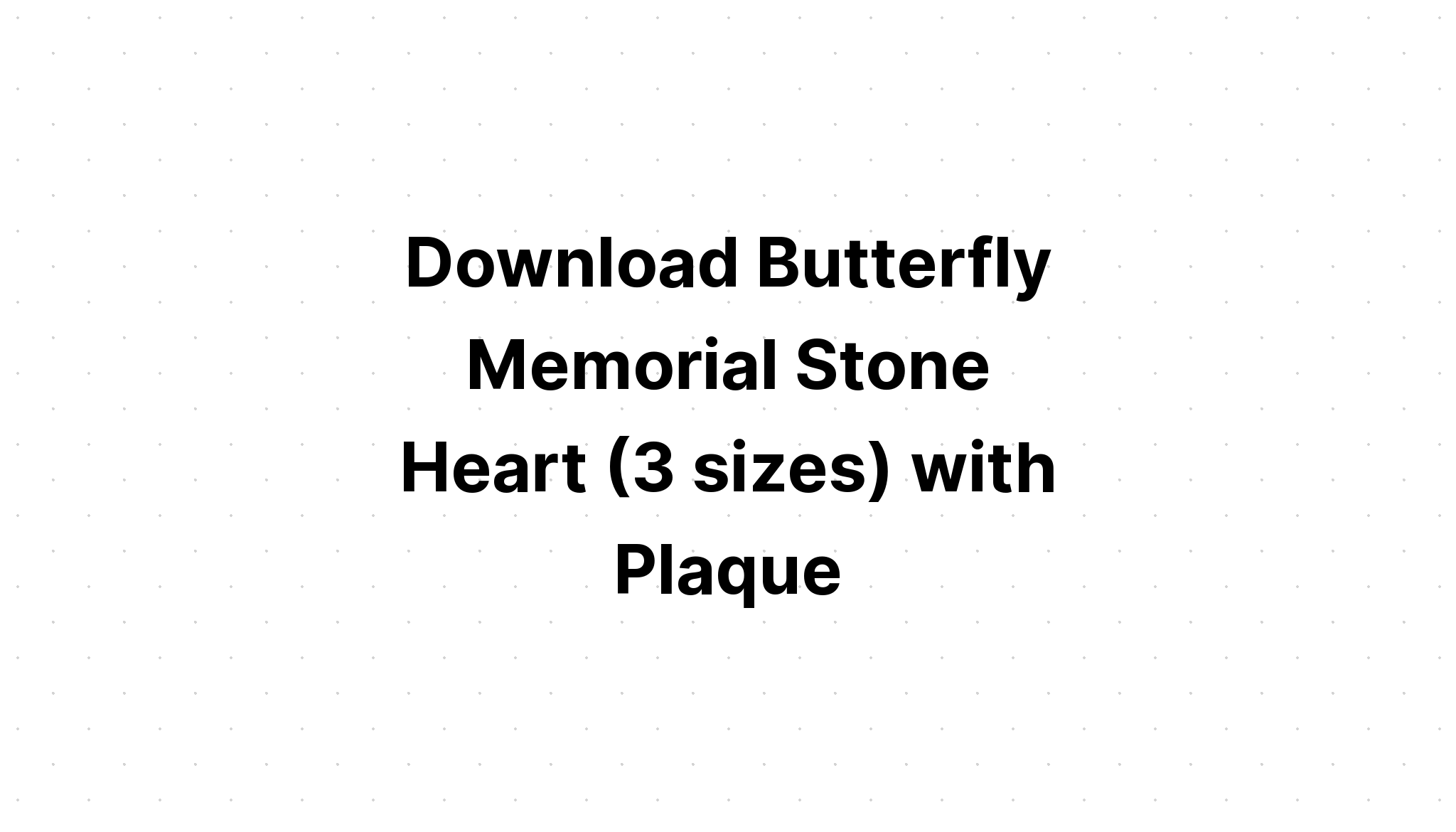 Free Free 225 Butterfly Memorial Svg SVG PNG EPS DXF File