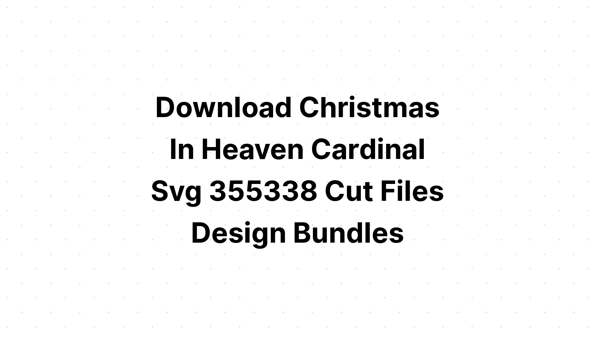 Download I Am Always With You Cardinal Christmas Svg File