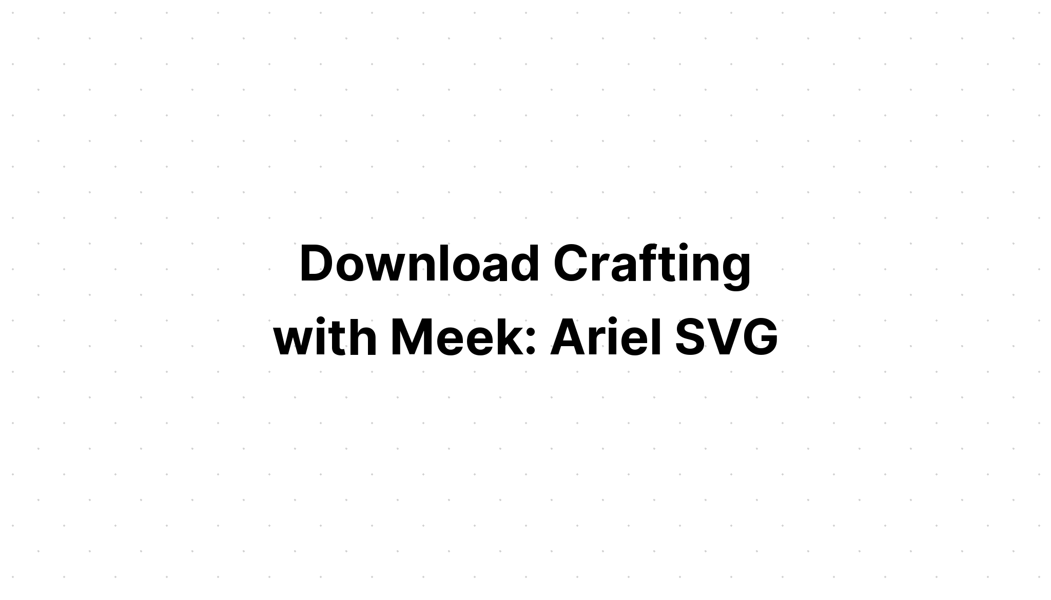 Download Free Svg Cutting File Multi Layered Ariel Svg For Cricut Layered Svg Cut File