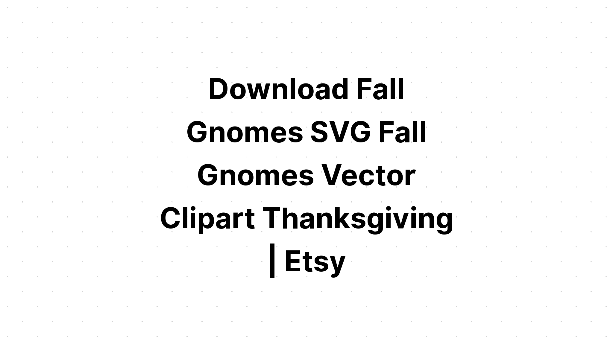 Free Free Halloween Gnome Svg