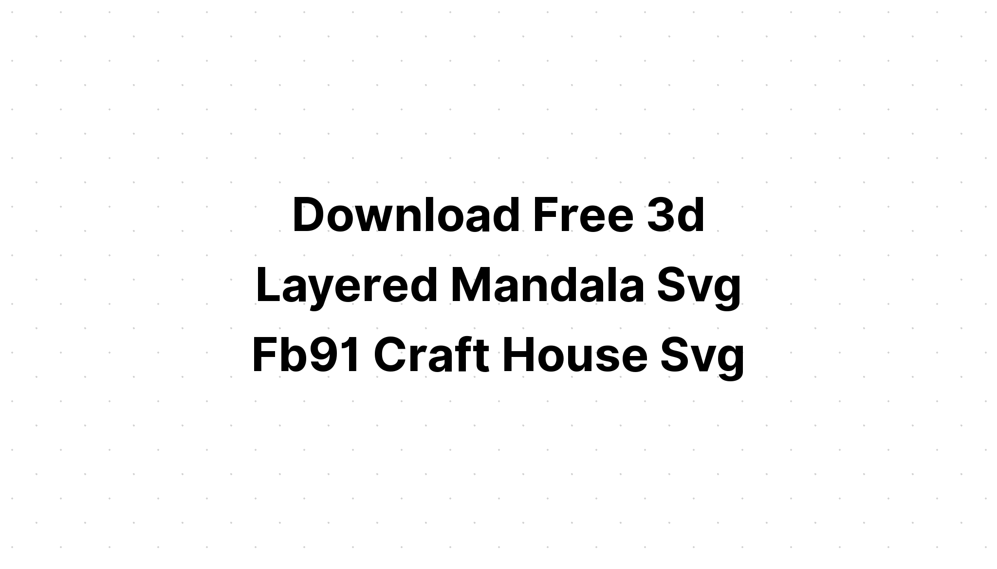 Download 3D Eagle 3D Mandala Svg - Layered SVG Cut File