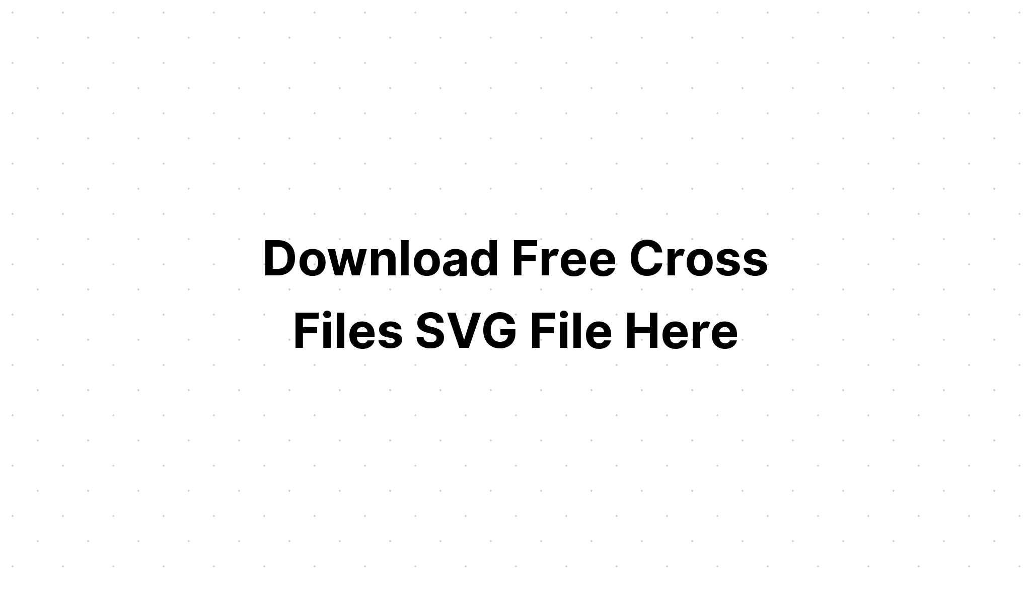 Download How To Create Cross Files Layered Svg Cut File