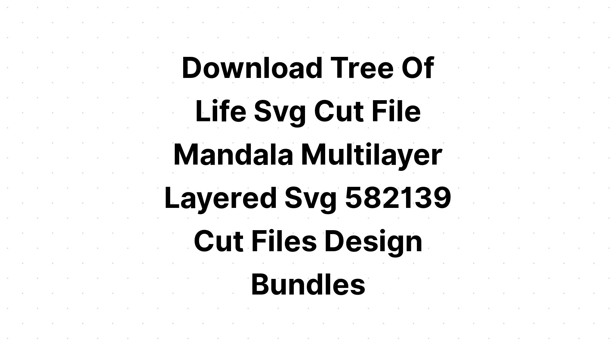 Download Tree Of Life Svg File