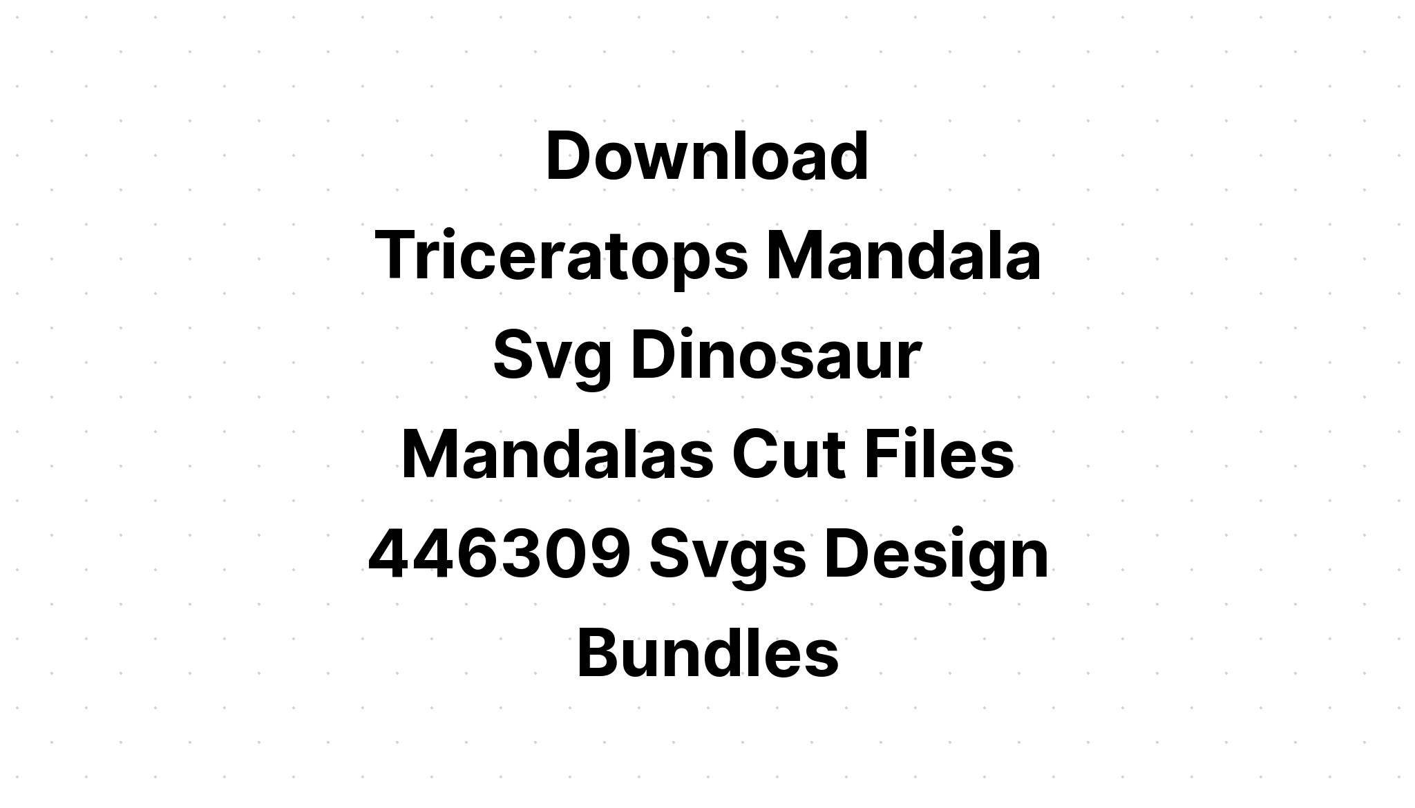 Download Dinosaur 3d Mandala Svg Free Free Layered Svg Files