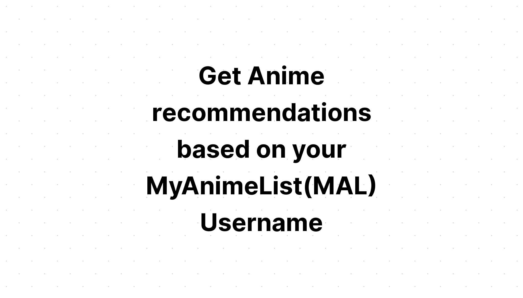recommendations based off my top animes? : r/MyAnimeList