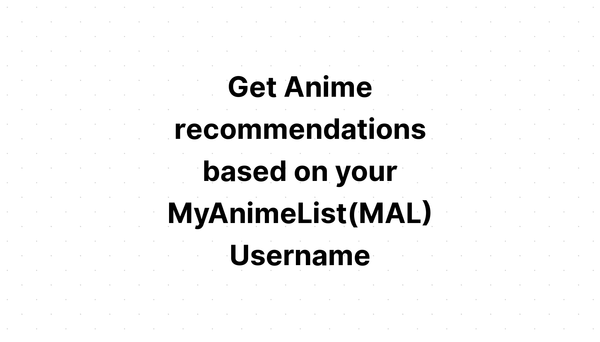 Recommendations based off my top ten? : r/MyAnimeList