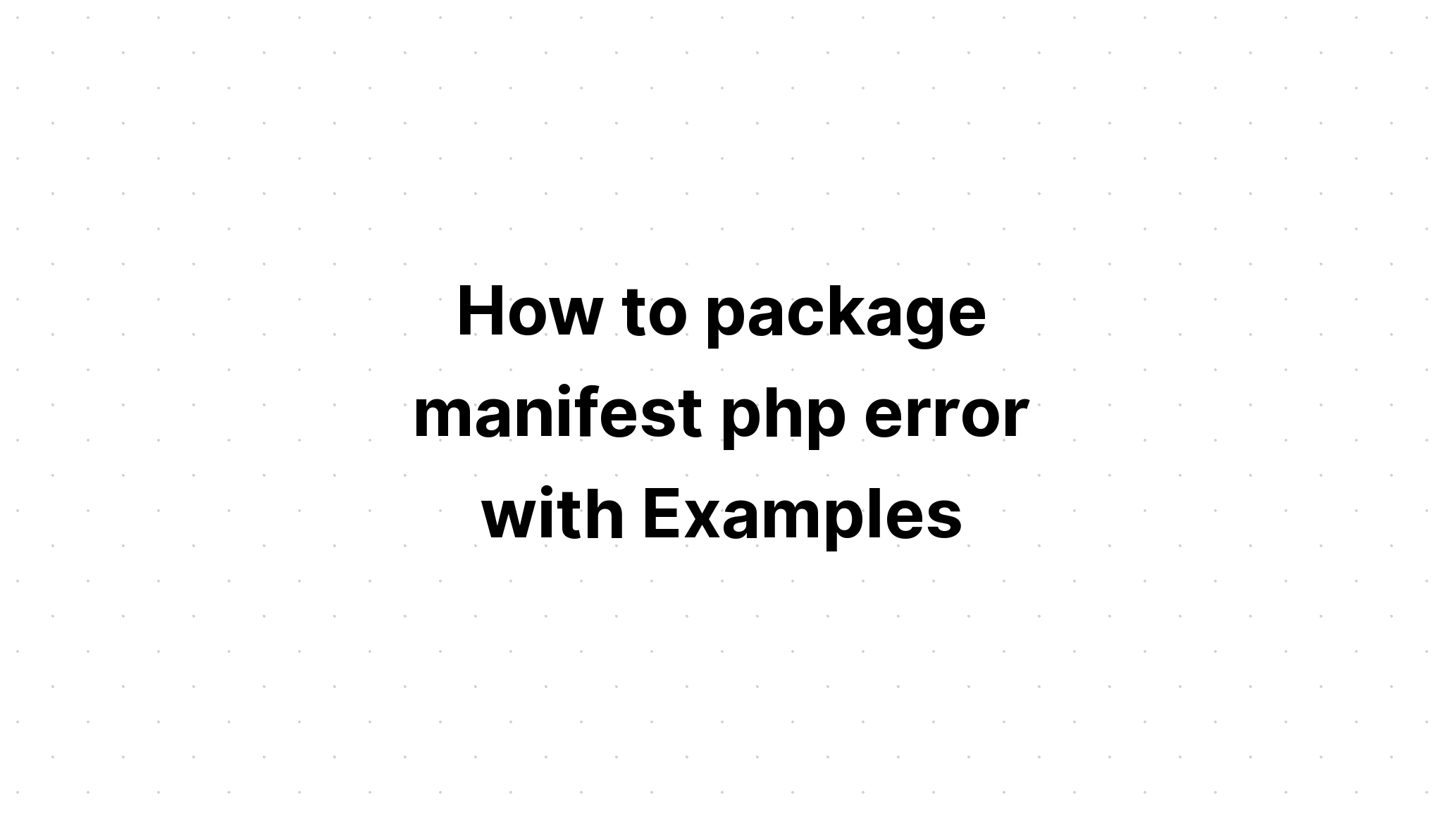 Package manifest
