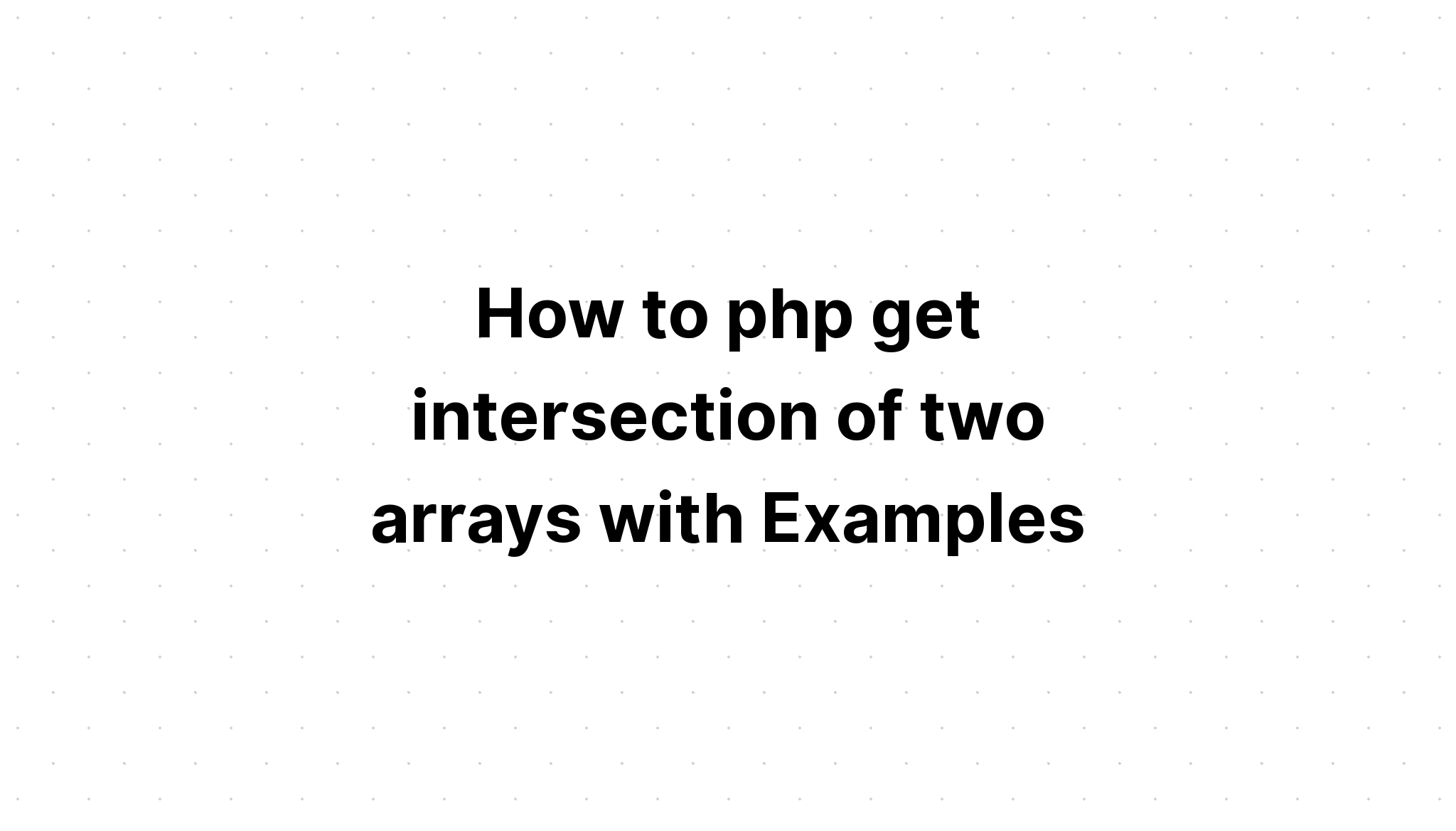 Php array intersect. List.remove.