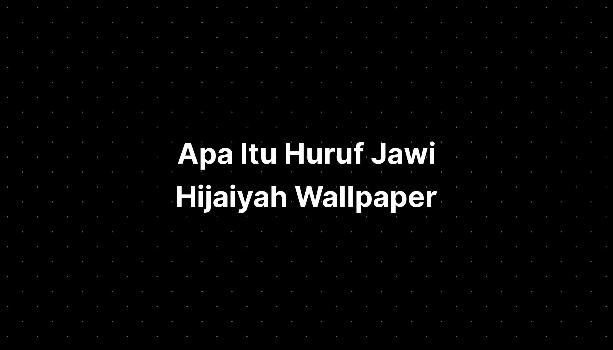 Apa Itu Huruf Jawi Hijaiyah Wallpaper Flare Logo Imagesee – NBKomputer