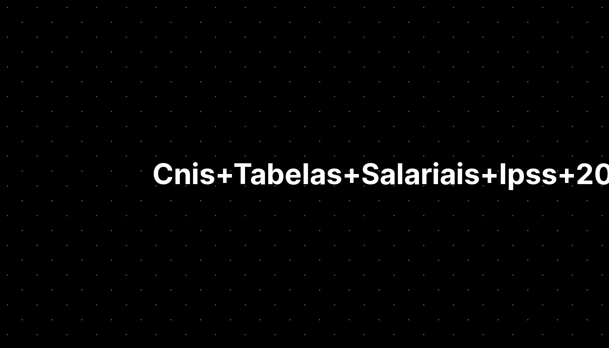 Cnis Tabela Salarial 2024 Ipss Image To U 3107