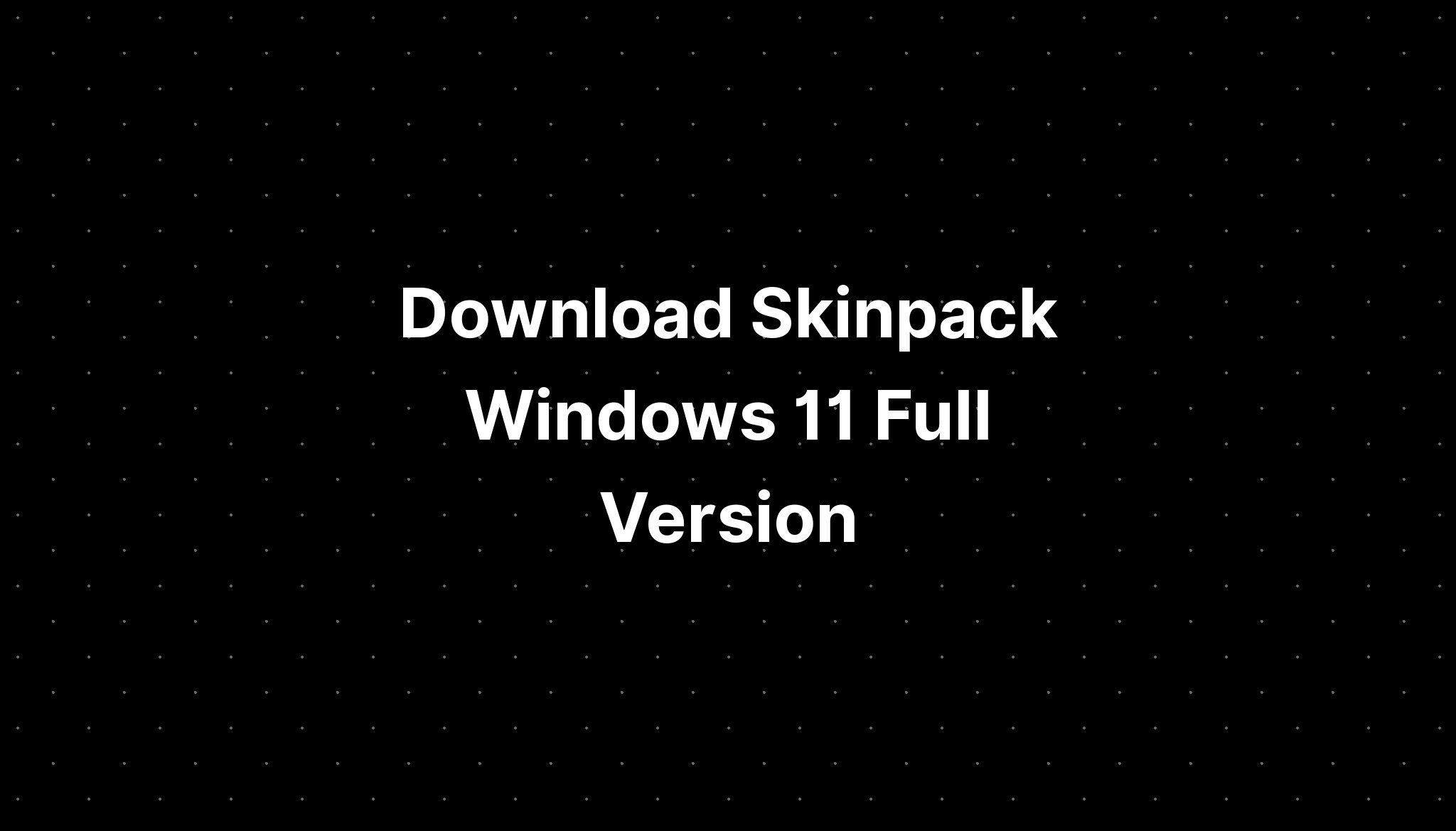 windows 11 full version free download