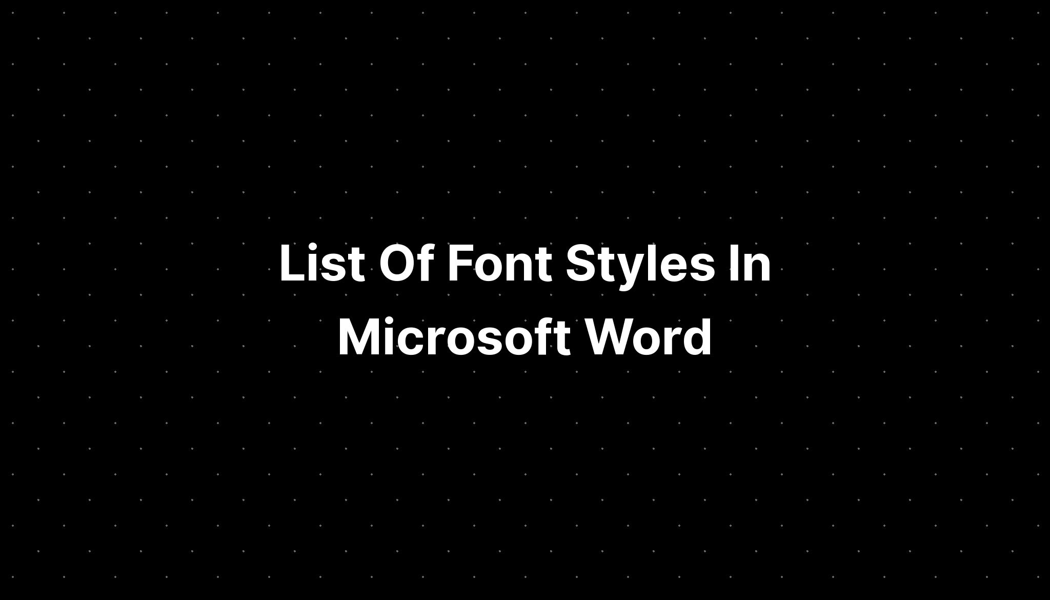 List Of Font Styles In Microsoft Word - PELAJARAN