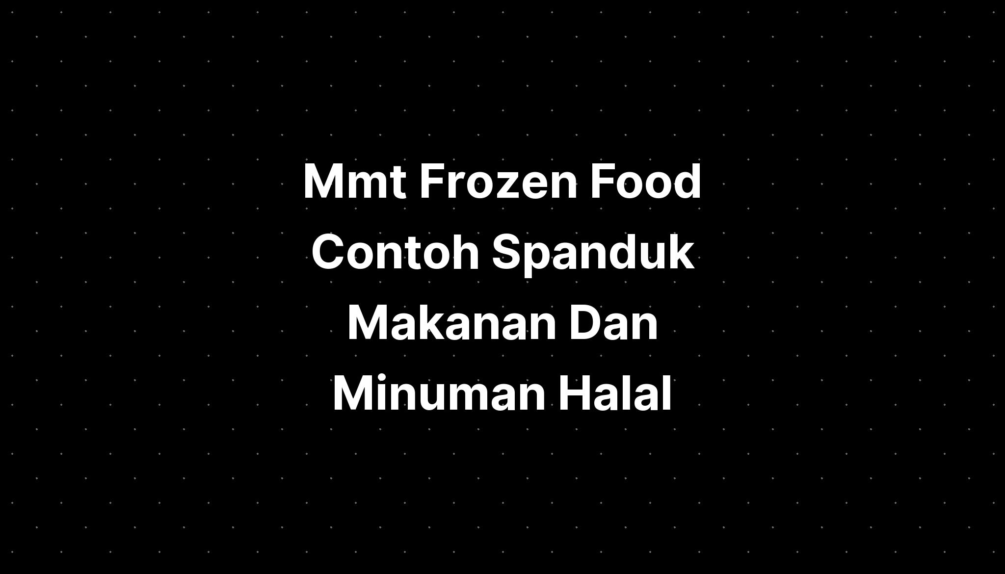 Mmt Frozen Food Contoh Spanduk Makanan Dan Minuman Halal - IMAGESEE