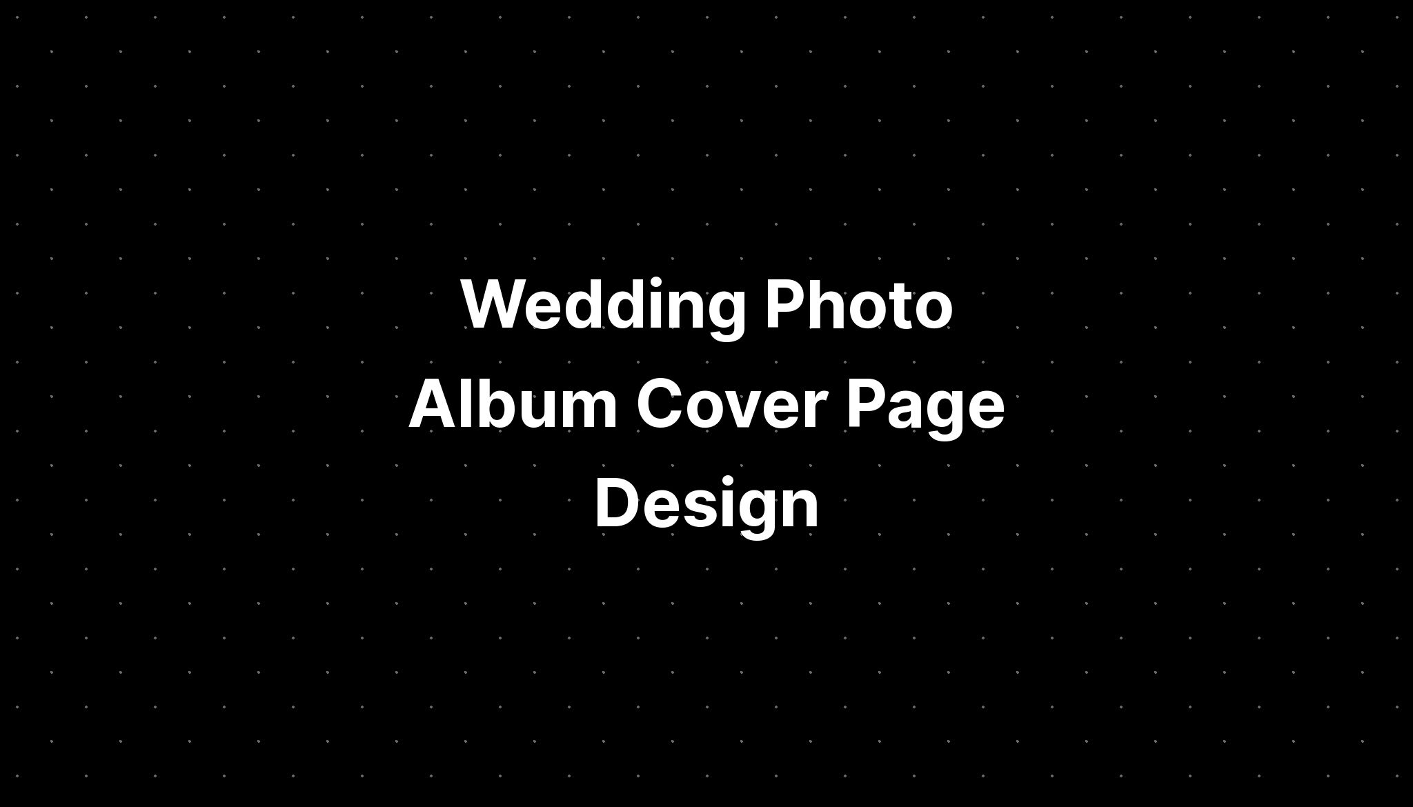 Wedding Photo Album Cover Page Design - IMAGESEE